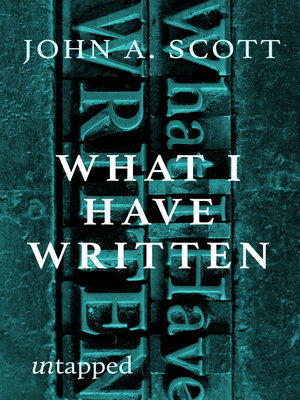 cover image of What I Have Written